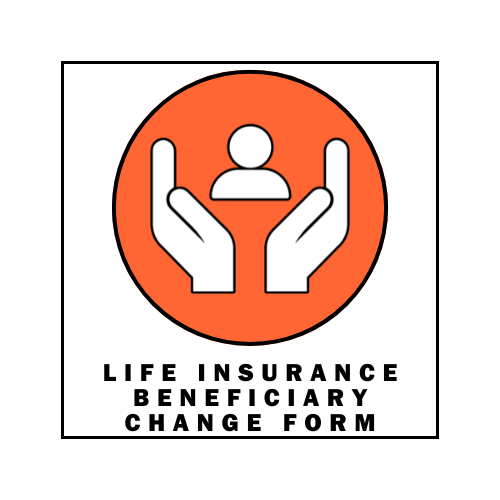 Life Insurance Beneficiary Change Form